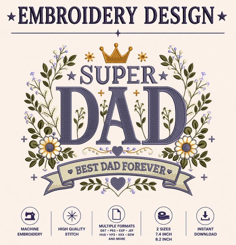 Super Dad embroidery design | Father's day machine embroidery file | Instant Download